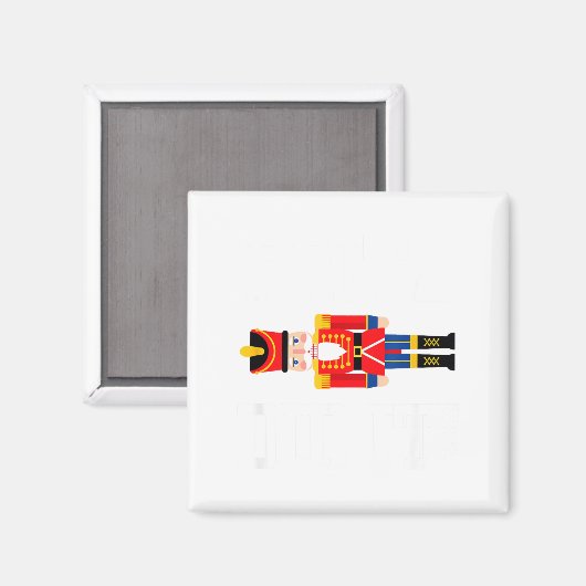 Funny Nutcracker Fritz Did It Clara Christmas Ball Magnet (Vorderseite/Rückseite)