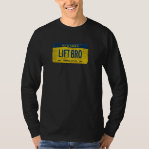 Funny Ny Staat Vanity License Plakat Lift Bro T-Shirt