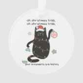 Funny O Christmas Tree Cat Spaß Ornament (Vorderseite)