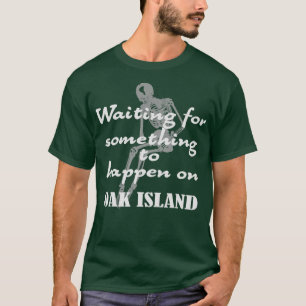 Funny Oak Island Schatzsucher Mystery Geschenke T-Shirt