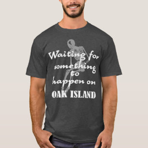 Funny Oak Island Schatzsucher Mystery Geschenke T-Shirt