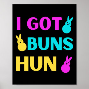 Funny Oaster - Ich Got Buns Marshmallow Candy Bunn Poster