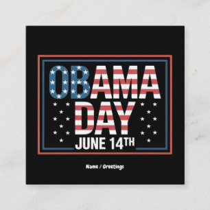 Funny Obama Day Tribut 14. Juni immer noch vermiss Quadratische Visitenkarte