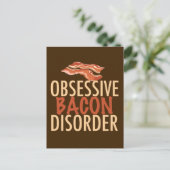 Funny Obsessive Bacon Disease Postkarte (Stehend Vorderseite)