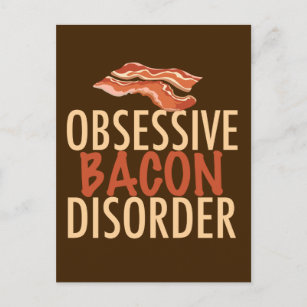 Funny Obsessive Bacon Disease Postkarte