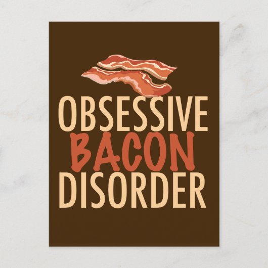 Funny Obsessive Bacon Disease Postkarte (Vorderseite)