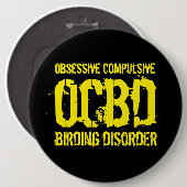 Funny OCBD (Zwangsstörung der Vogelbeobachtung) Button (Vorne & Hinten)