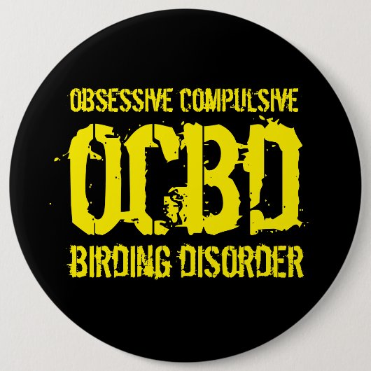 Funny OCBD (Zwangsstörung der Vogelbeobachtung) Button (Vorderseite)