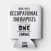 Funny Occupational Therapist Joke Design Dosenkühler (Rückseite)