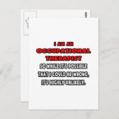 Funny Occupational Therapist .. Sehr unwahrscheinl Postkarte (Vorne/Hinten)