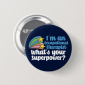 Funny Occupational Therapy Superhero OT Button (Vorne & Hinten)