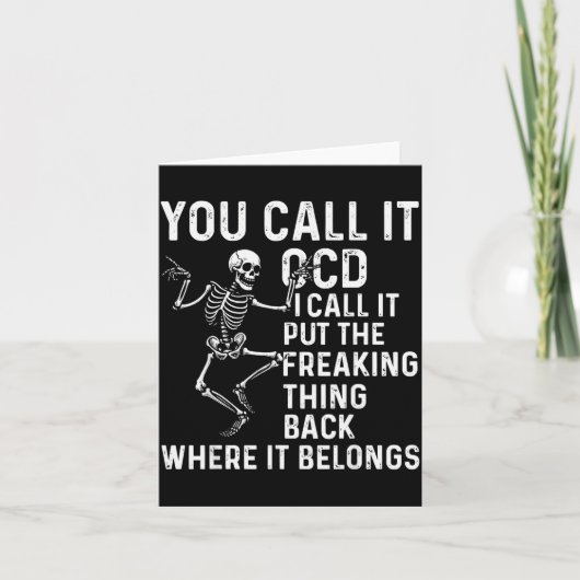Funny Ocd Quote Put It Back Where It Belongs Karte (Vorderseite)