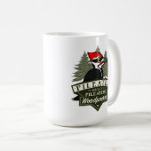 Funny oder ist es Pileated Woodpecker Pronunciatio Kaffeetasse (VorderseiteRechts)