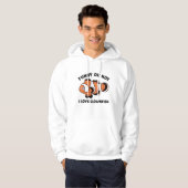 Funny oder nicht ich Liebe Clownfish Hoodie (Vorne ganz)