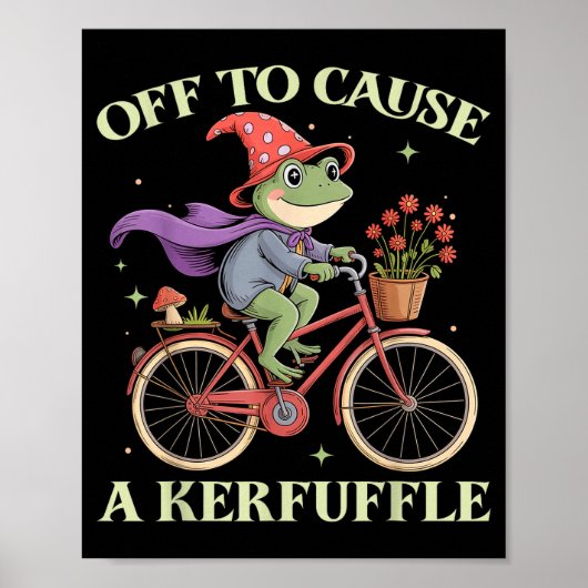 Funny Off To Cause A Kerfuffle Whimsical Wizard Fr Poster (Vorne)