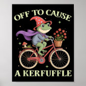 Funny Off To Cause A Kerfuffle Whimsical Wizard Fr Poster (Vorne)