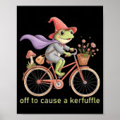Funny Off To Cause A Kerfuffle Whimsical Wizard Fr Poster (Vorne)