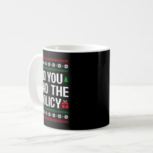 Funny Office Christmas Squad Did You Read The Licy Kaffeetasse (Vorderseite Links)