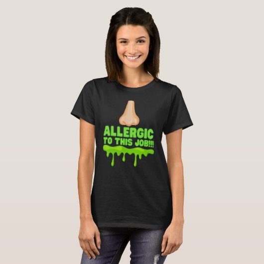 Funny Office Humor Allergic Job Employee Manager F T-Shirt (Vorne ganz)