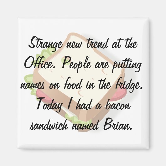 Funny Office Kühlschrank Magnet (Vorne)