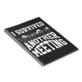 Funny Office Meeting Survivor Sarcastic Worker Notizblock (Rechte Seite)