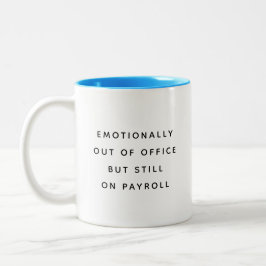 Funny Office Mug With Sarcastic Work Quotes Gifts  Zweifarbige Tasse