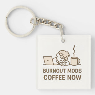 Funny Office Schlüsselanhänger - "Burnout Mode: Co