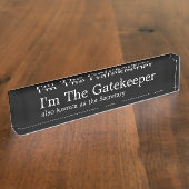 Funny Office Secretary Gate Keeper Plaque Namensplakette (Seite)