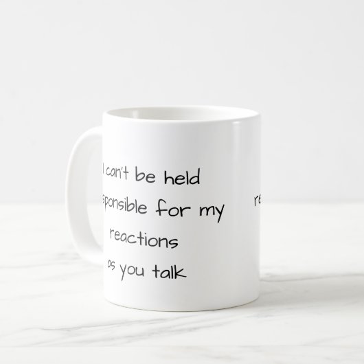 Funny Office-Tasse kann nicht verantwortlich gemac Kaffeetasse (Vorderseite Links)