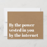 Funny Officiency Vorschlag heiraten uns Einladung<br><div class="desc">Frag deinen Beamten,  dich mit dieser modernen Typografie offiziellen Vorschlagskarte zu heiraten,  die lautet: Durch den Power,  der dir durch das Internet verschrieben wurde,  werden Sie unser Beamter sein?</div>