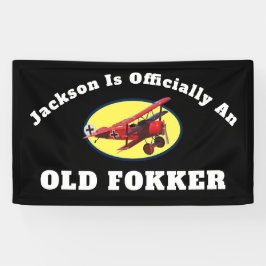 Funny Offiziell Old Fokker Over The Hill Birthday Banner