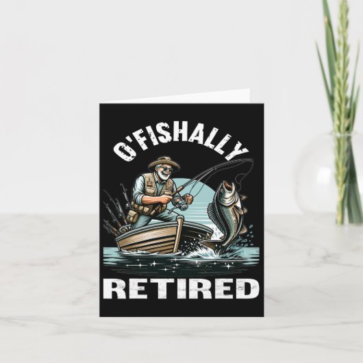 Funny O'fishalle müde T-Shirt für Ruhestand Fishin Karte (Vorderseite)