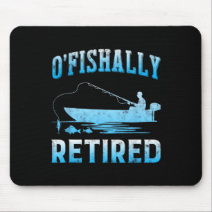 Funny O'fishalle wieder müde Geschenk für wiederer Mousepad