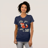 Funny Oh, für Fox Sake bin ich 50! T-Shirt (Vorne ganz)