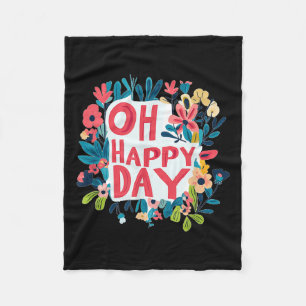 Funny Oh Happy Day Speech Emblem für Jungen und Mä Fleecedecke