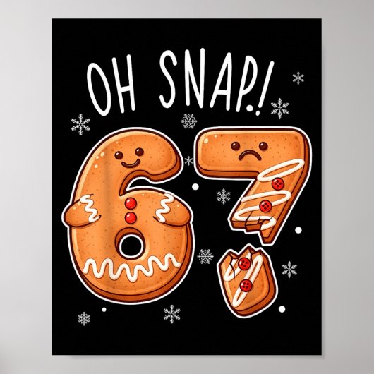 Funny Oh Snap 67 Gingerbread Cookie Christmas Men Poster (Vorne)