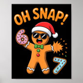 Funny Oh Snap 67 Six Seven Meme Gingerbread Man Poster (Vorne)