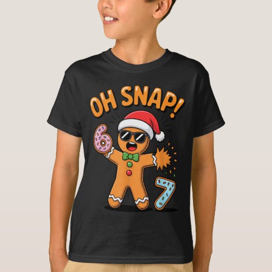 Funny Oh Snap 67 Six Seven Meme Gingerbread Man T-Shirt (Vorderseite)