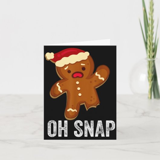 Funny Oh Snap Gingerbread Man Christmas Cookie Xma Karte (Vorderseite)
