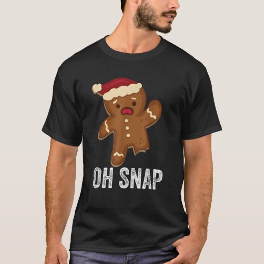 Funny Oh Snap Gingerbrot Mann Weihnachtskoch Xma T-Shirt (Vorderseite)