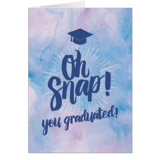Funny Oh Snap Sie Graduierte Glückwünsche