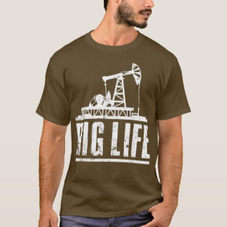 Funny Oil Rig Art Men Vater Oil Field Roughneck Ri T-Shirt