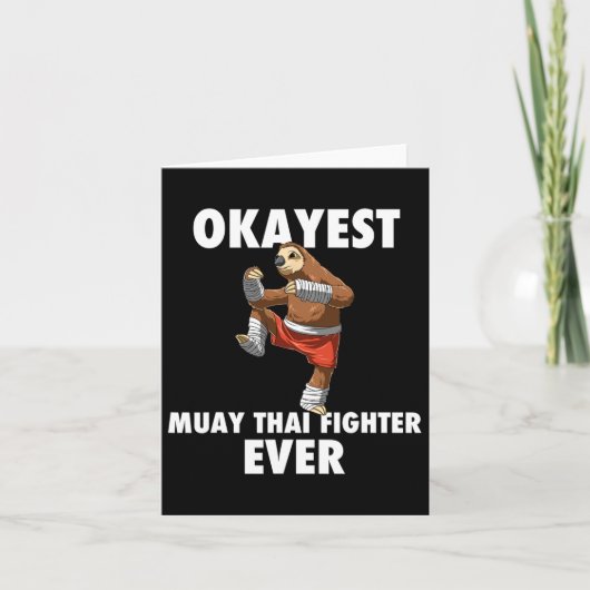 Funny Okay est Sloth Fighter Ever - Muay Thai Karte (Vorderseite)