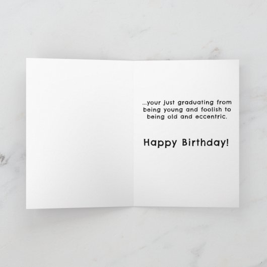 Funny Old Age Geburtstag Karte (Innenseite)