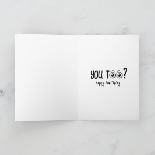 Funny Old Age Geburtstag Zitat Karte (Innenseite)