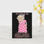 Funny Old Age Lady Needs New Body Transplant Sarca Karte (Gelbe Blume)