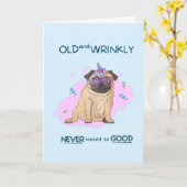 Funny Old and Wrinkkly Mops Birthday Card Karte (Gelbe Blume)
