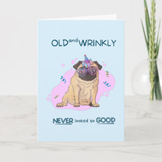 Funny Old and Wrinkkly Mops Birthday Card Karte