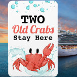 Funny Old Crab Cabin Door Marker Kreuzfahrtschiff Magnet<br><div class="desc">Bist du im Ruhestand oder nur alt? Liebe,  auf Kreuzfahrtschiffen zu reisen? Hier ist die beste Kabinentüre für alle Kreuzfahrtschiffe. Es verfügt über Krabben- und Meeresblasen und Meereswellen. Zwei Alte Krebse Bleibe Hier lustige Kreuzfahrtschiff Spaß. Stellen Sie Ihren Mitseglern ein paar Lacher zur Verfügung.</div>