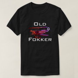 Funny "Old Fokker" T-Shirt